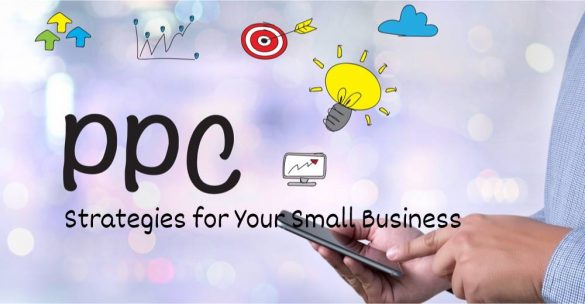 Practical PPC Strategies for Your Small Business