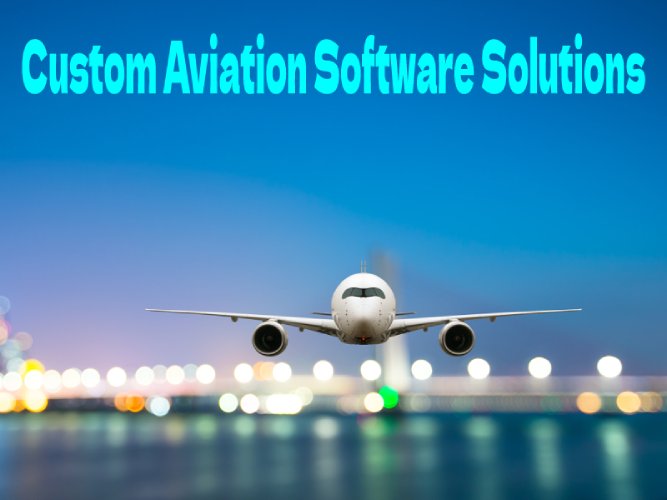 Top 4 Significant Benefits Of Custom Aviation Software Solutions  2022