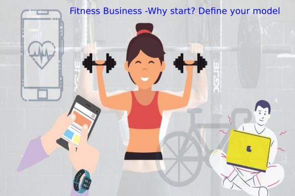 Fitness Business -Why start_ Define your model