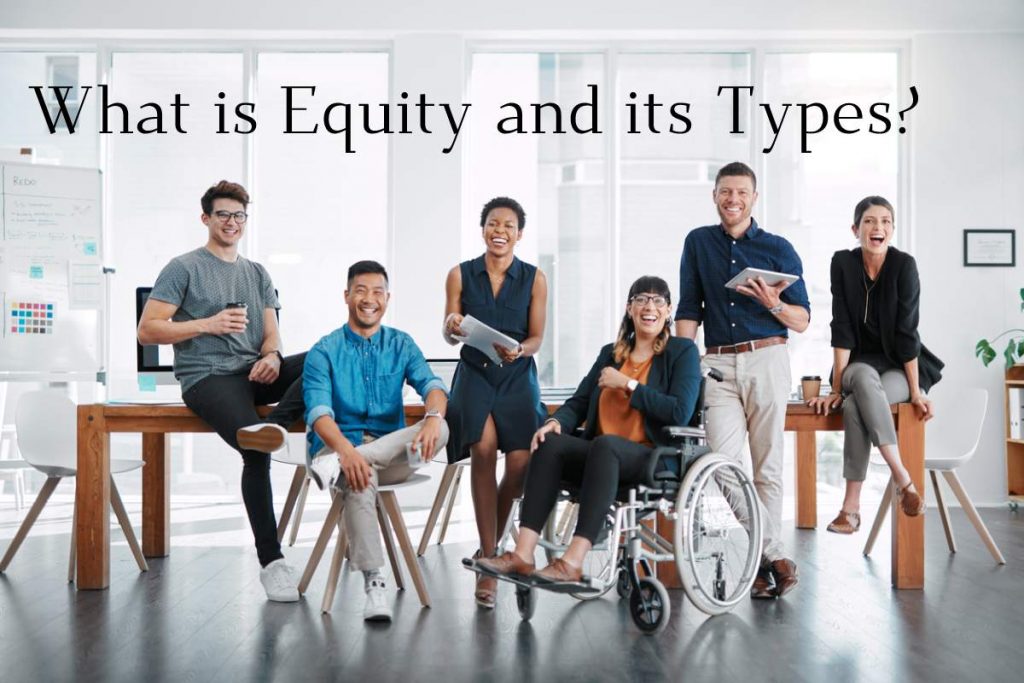 What is Equity and its Types