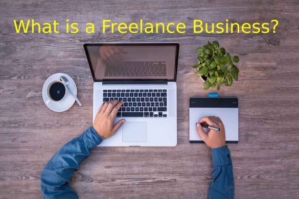 What is a Freelance Business_
