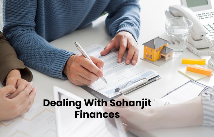 Dealing With Sohanjit’s Finances