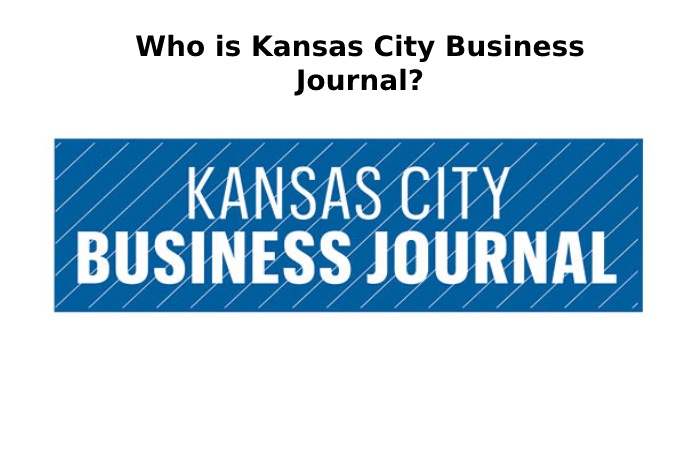 Who is Kansas City Business Journal
