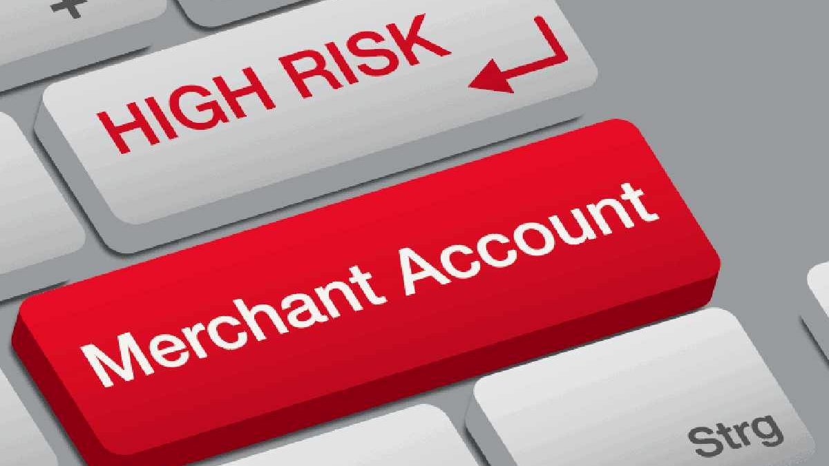 Steps To Avail High-Risk Merchant Accounts