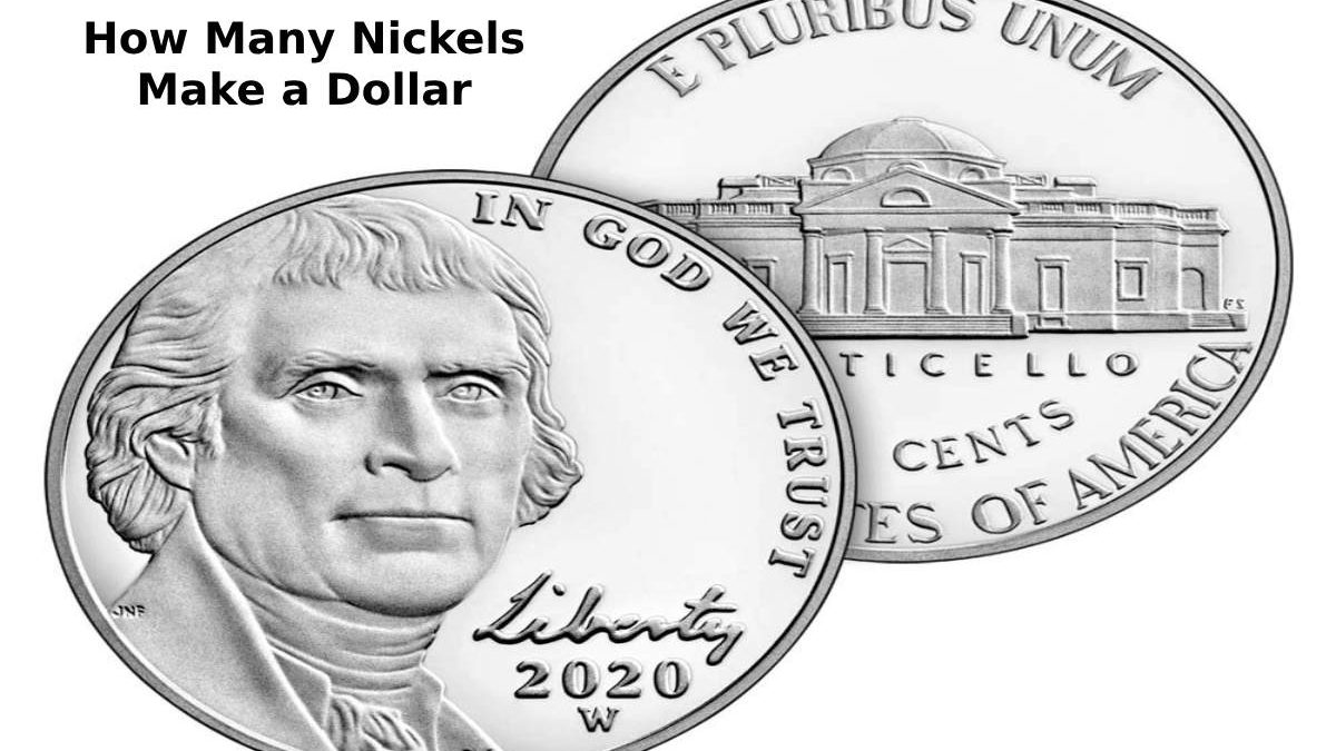 How Many Nickels Make a Dollar