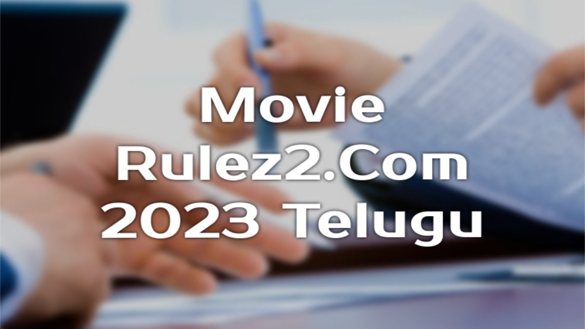 Movie Rulez2.Com 2023 Telugu Movies Watch And Download