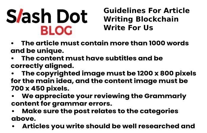 Guidelines For Article Writing Blockchain Write For Us