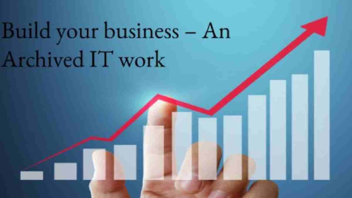 Build your Business – Archived IT Work